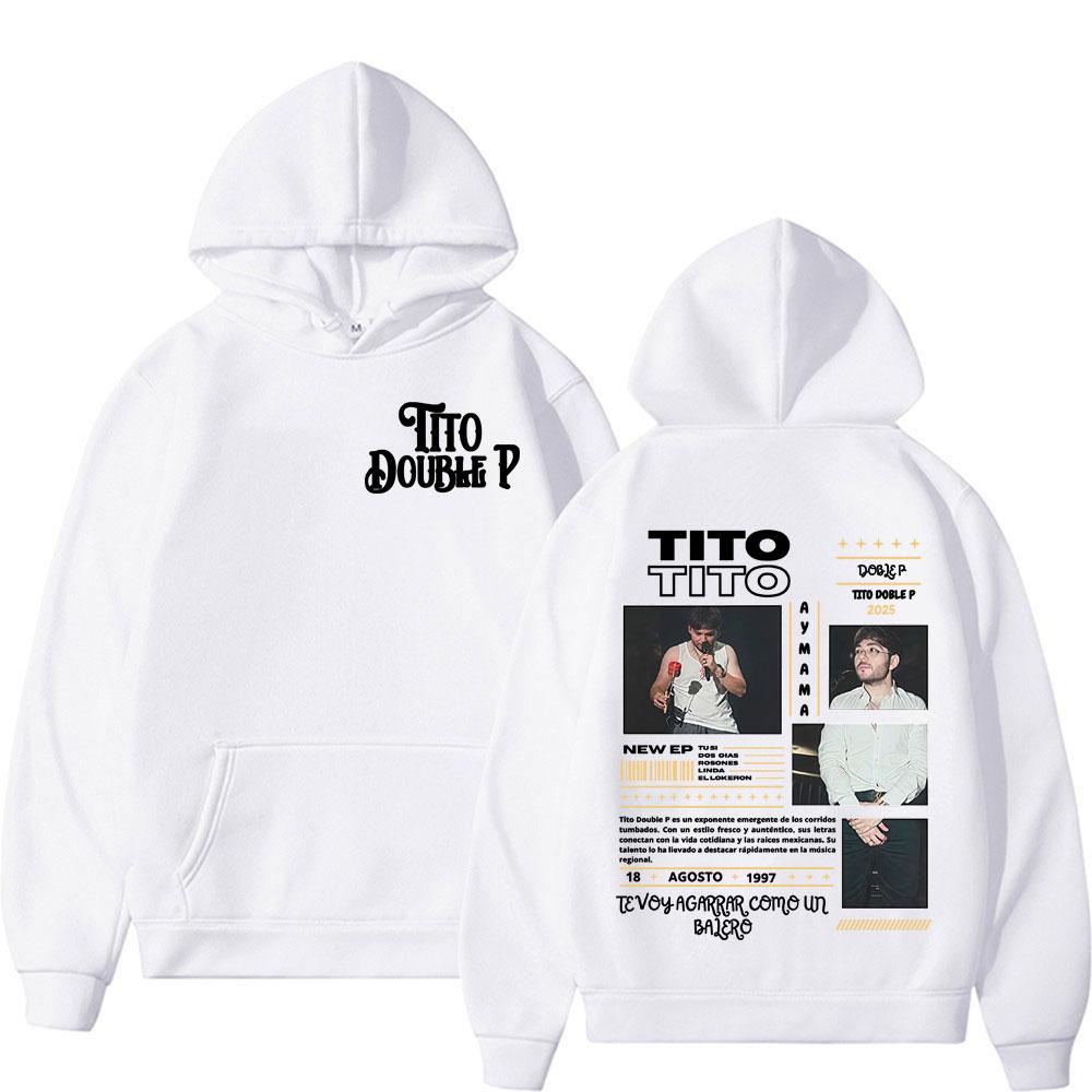 Tito Double P Ay Mama Tour Cover Sweatshirts Men Women Long Sleeve Oversized Hoodies Man Street Vintage Trend Casual Hoodie
