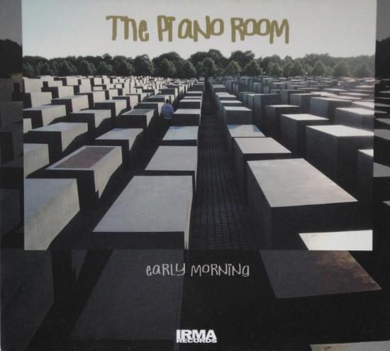 

CD PIANO ROOM - Early Morning IRM856CDPROMO Irma 2007 Europe Dance & Electronica Used