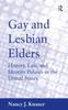 The Gay and Lesbian Elders : History, Law, and Identity Politics In the United States Book