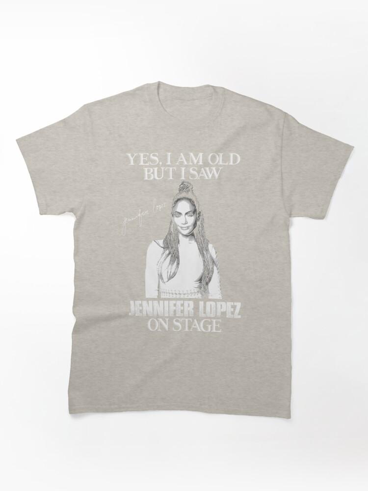 Pantera Yes Im Old But I Saw Diva Jlo On Stage Classic Unisex T-Shirt