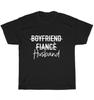 Boyfriend Fiancé Husband Wedding Just Married Valentine Day Gift T-Shirt Unisex