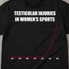 Hodenverletzungen im Frauensport T-Shirt, Sarkastisches Shirt Lustig Weirdcore, T-Shirts mit Erwachsenenhumor, Gen Z Meme Shirt, Seltsames Shirt