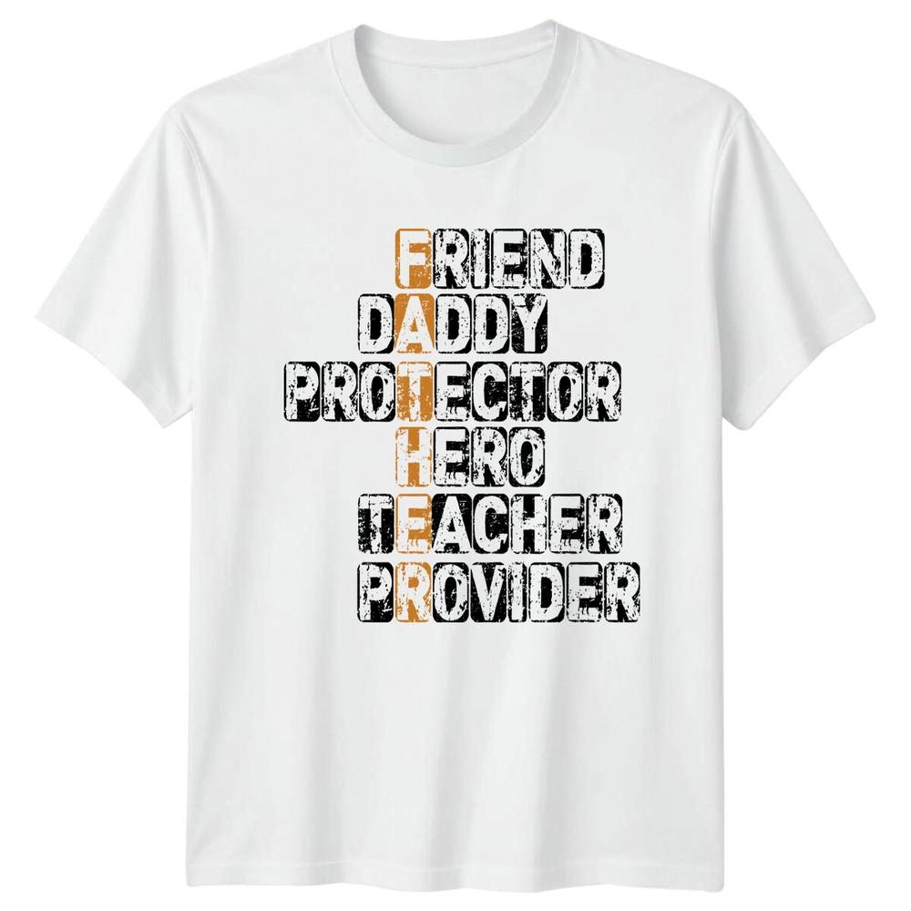 Friend Daddy Protector Hero Teacher Provider Fathers Day TShirt S