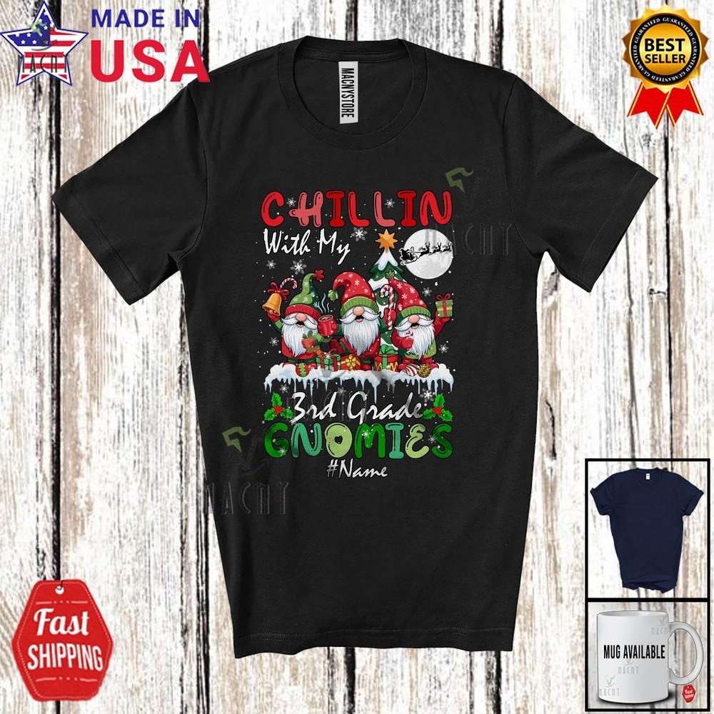 Chillin With 3rd Grade Gnomies Christmas Custom Name Teacher Gnomes T-Shirt S