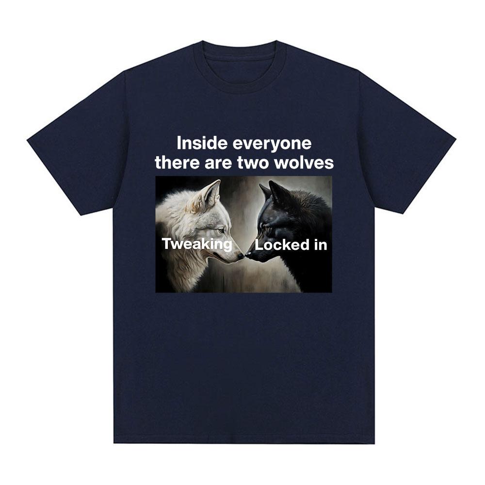 In jedem Menschen sind zwei Wölfe T-Shirts Buchstäblich Ich Alpha-Wolf T-Shirts Männer Frauen Baumwoll-T-Shirt Streetwear