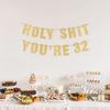 Pre-Strung Holy S You're 32 Gold Glitter Banner, Happy 32nd Birthday Decorations for Women, 32 Year Old Party Decor for Men