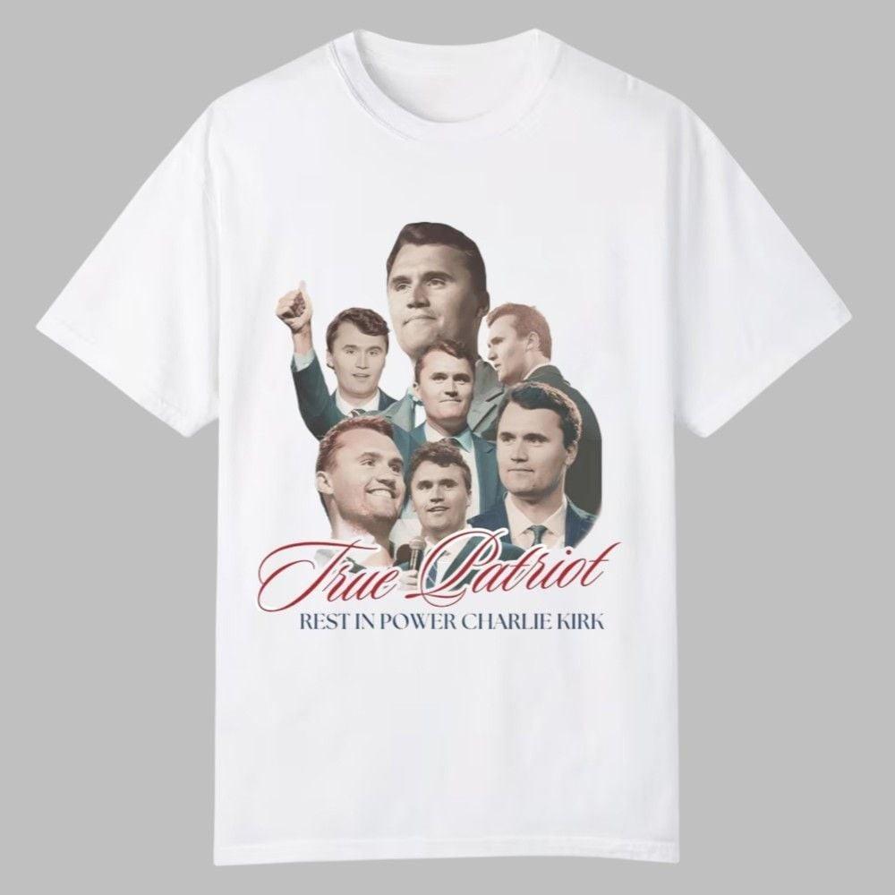True Patriot Rest In Power Charlie Kirk Shirt Cotton Full Size S to 5XL Holiday S