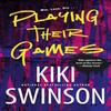 Playing Their Games von Kiki Swinson Taschenbuch 9781496734143