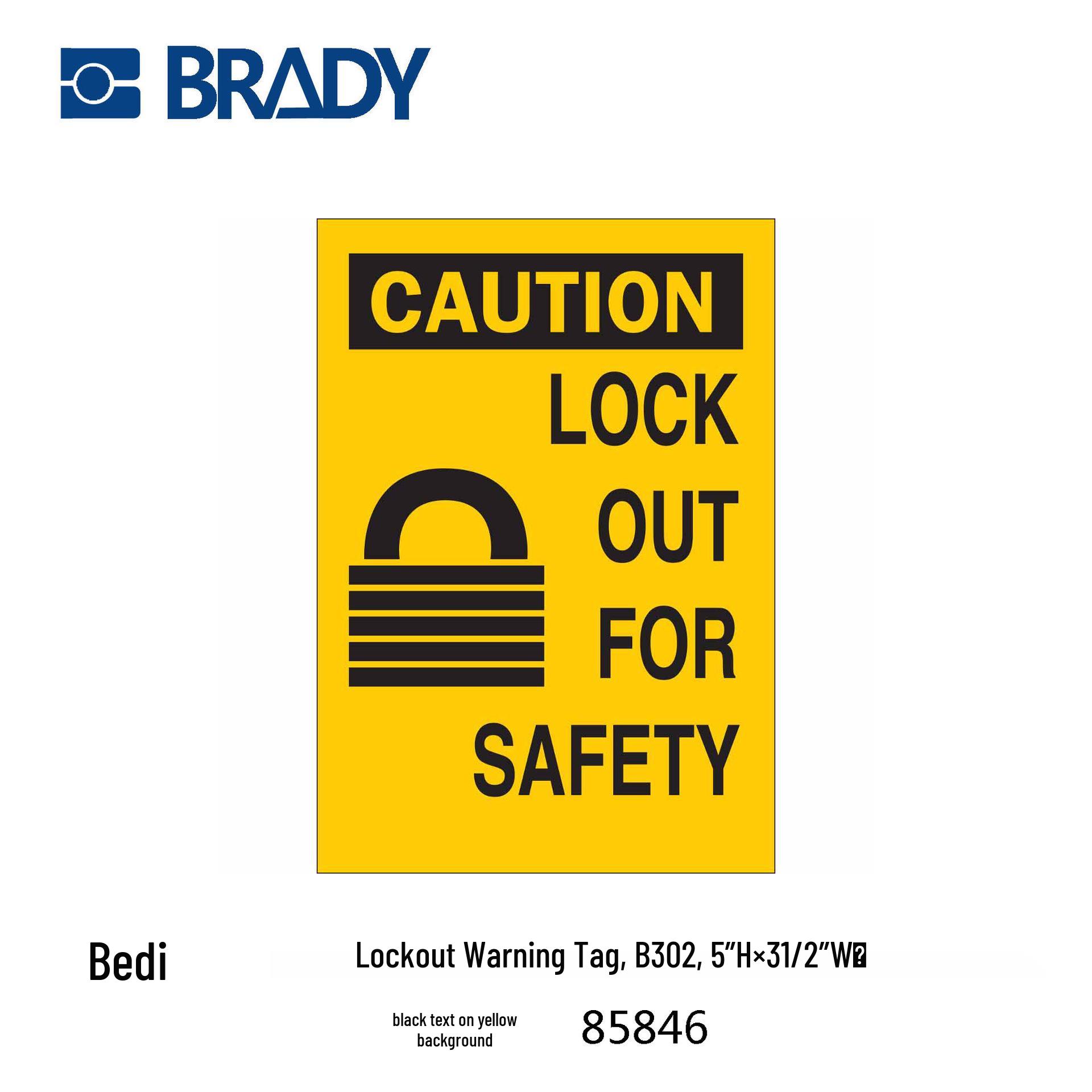 Brady B-302 Chemical-Resistant Lockout Tagout Label, Yellow with Black Text
