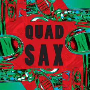 LP Record QUAD SAX - Quad Sax RPC032 REPLICA 2018 Germany Jazz