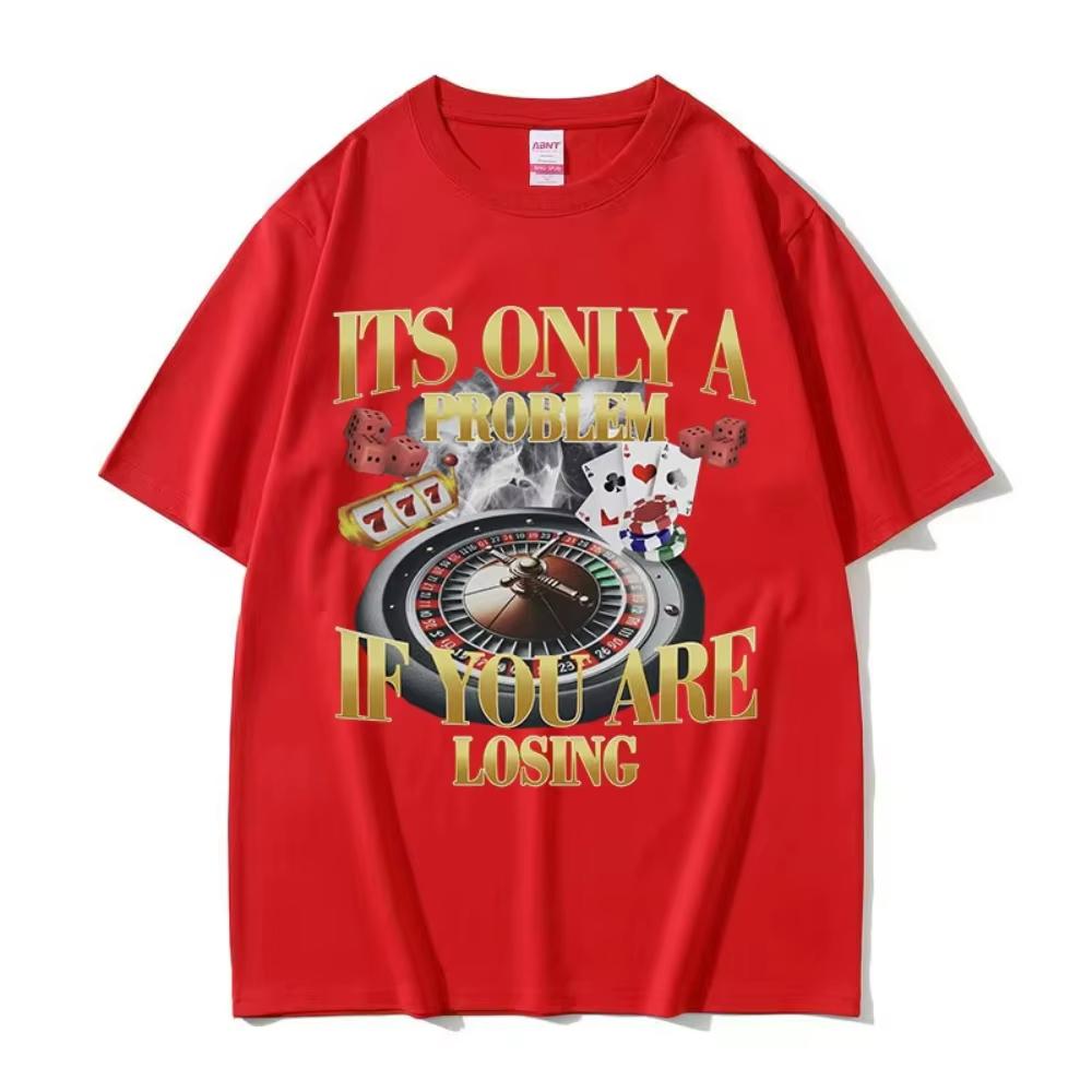 I Vincitori Non Mollano Mai Divertente Meme sul Gioco d'Azzardo Maglietta da Uomo Vintage Alta Qualità Moda Magliette da Donna Casual Cotone Maglietta Oversize