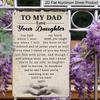 2D Flat, 1pc Memorial Daughter To Dad Metal Wall Art Sign "To My Dad Love Your Daughter" - 8*12 Inch Aluminium Rustic Home Decor, Sympathy Wall Art