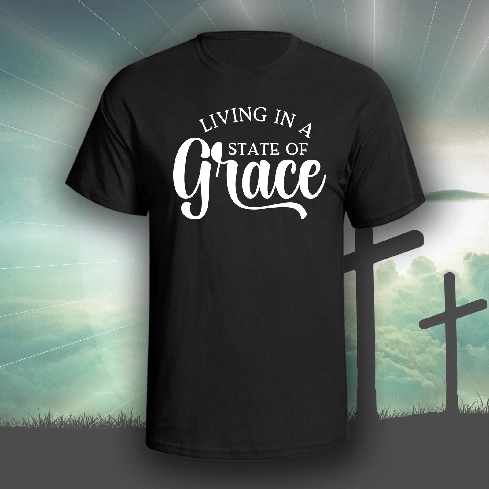 Living In A State Of Grace graphic tee shirt | Christian Bible God 3XL