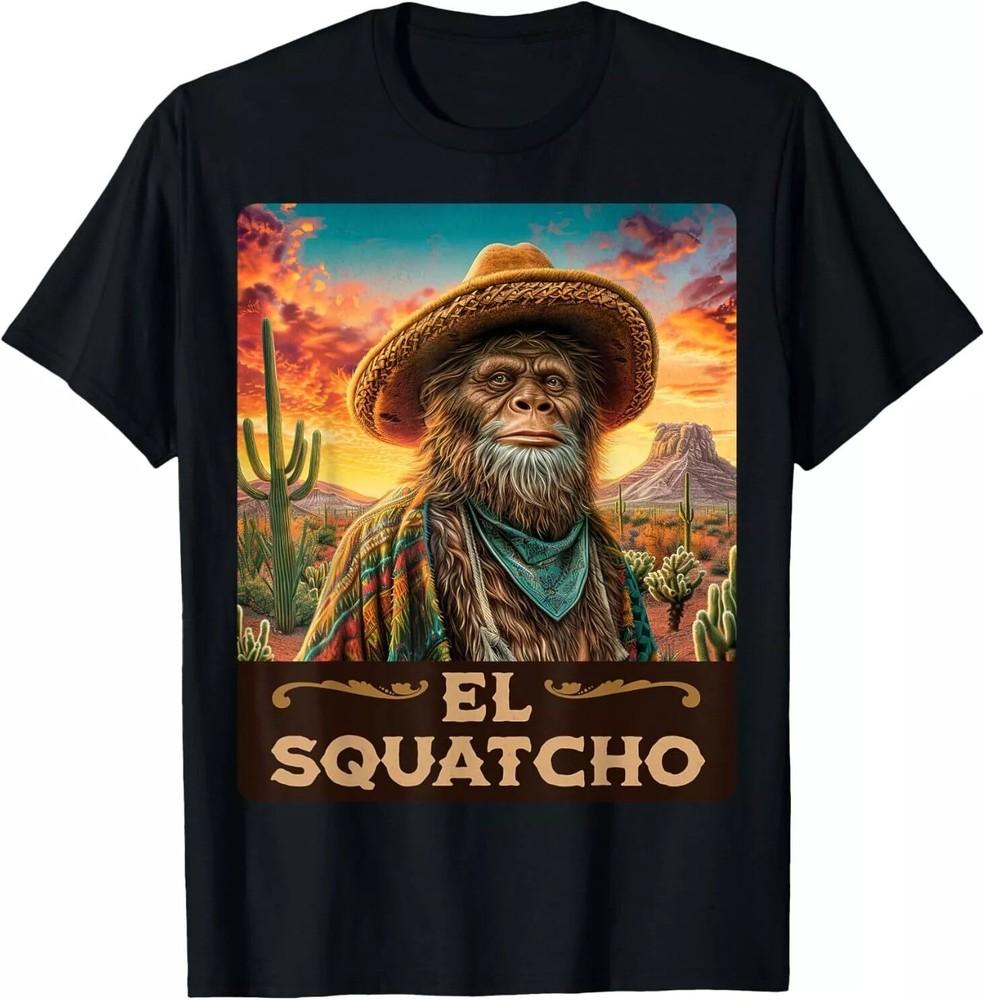 Guardian of the desertBigfoot Sasquatch El Squatcho T-Shirt Unisex T-Shirt XXXXL