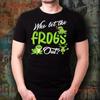 Who Let The Frogs Out T Shirt Inspirational Motivational Funny TS Vintage Washed Stretched Unisex Slightly Graphic