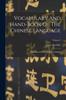 The Vocabulary And Hand-book Of The Chinese Language : Romanized In The Mandarin Dialect; Volume 2 Book