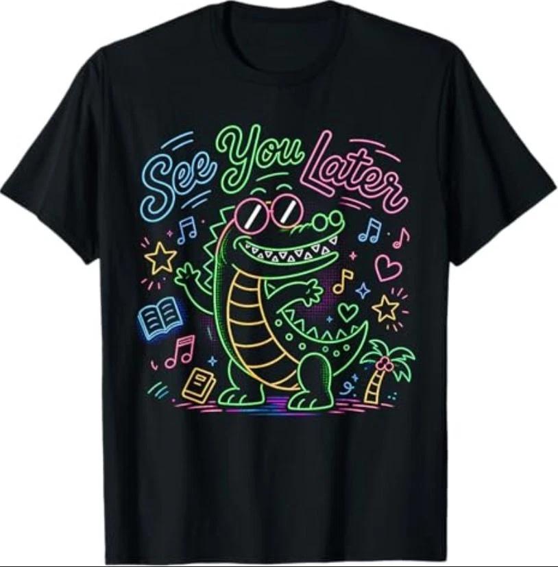 See You Later Alligator Summer Teacher Last Day of School T-Shirt M