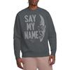 Breaking Bad Unisex Adult Say My Name Sweatshirt