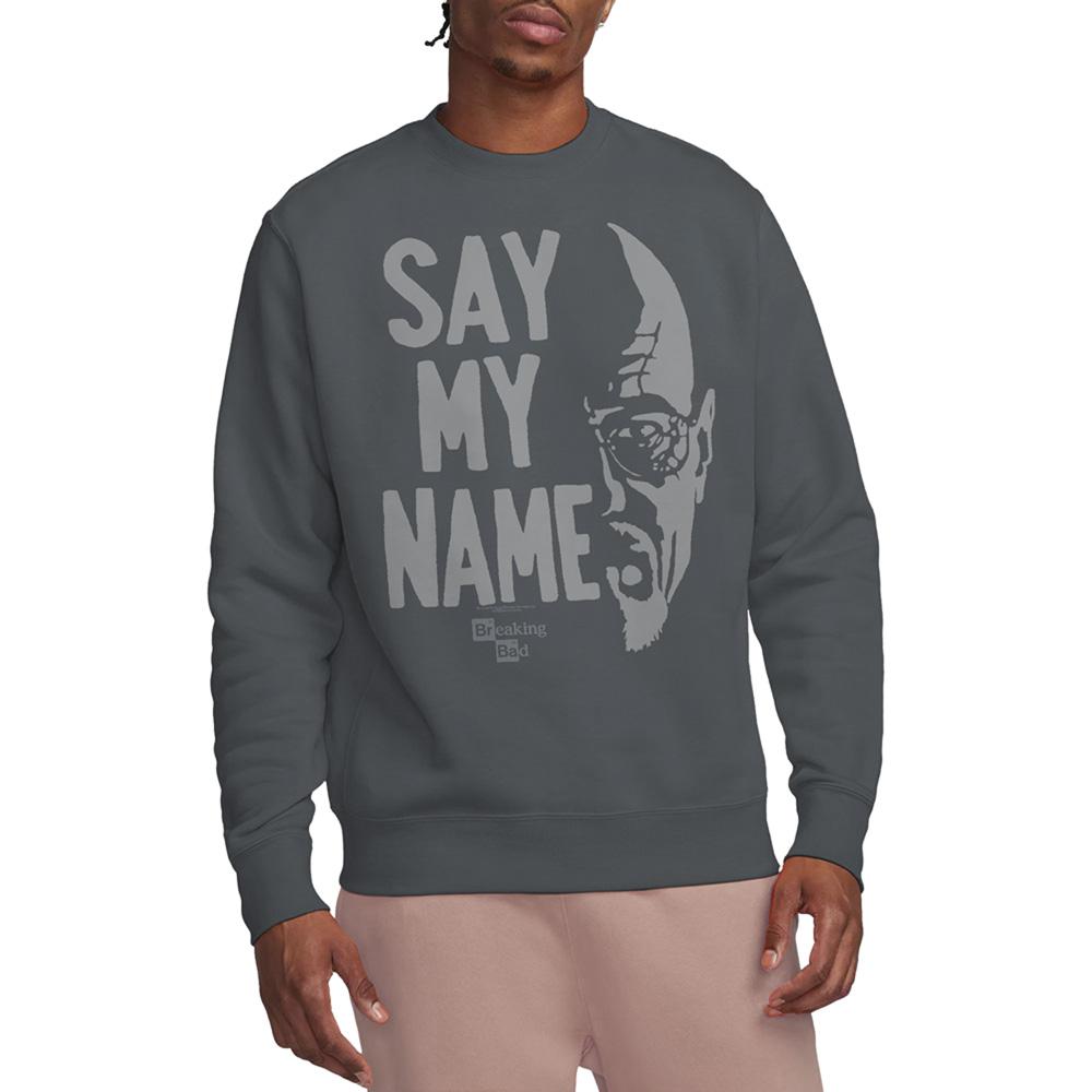 Breaking Bad Unisex Adult Say My Name Sweatshirt