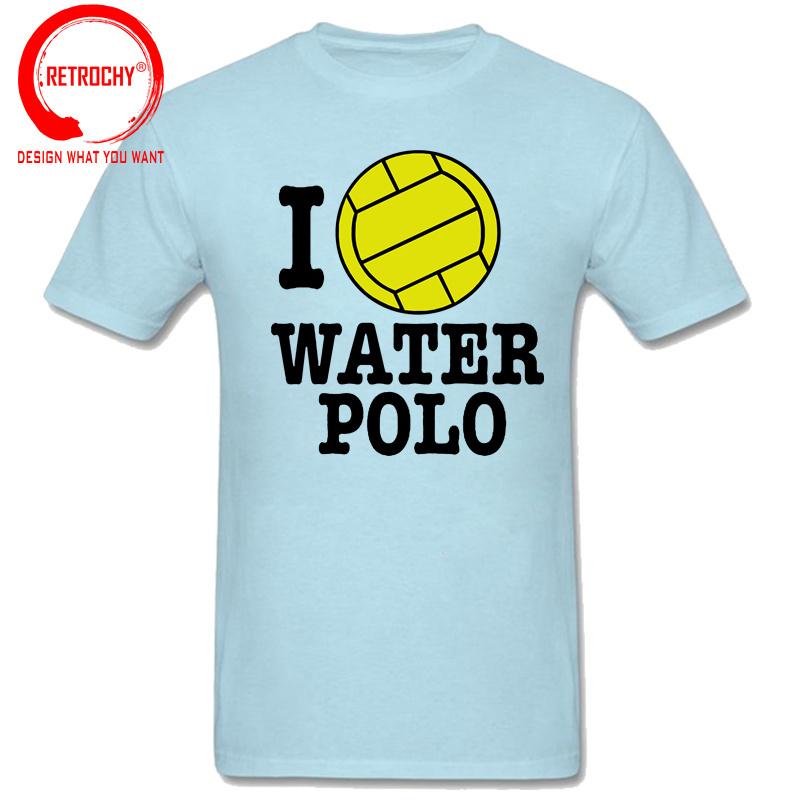 Funny Unisex T Shirts Unisex Novelty Tshirt I Love Waterpolo Cool T Shirt Unisex Cotton Tshirt Summer Brand TShirt Euro Size Tee Shirt