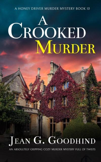 Libro A CROOKED MURDER an Absolutely Gripping Cozy Murder Mystery Full of Twists : 10