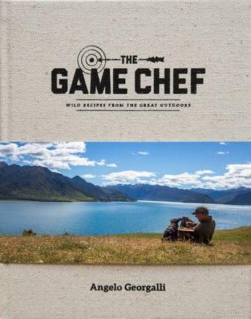The The Game Chef : Wild Recipes from the Great Outdoors : 1 Book