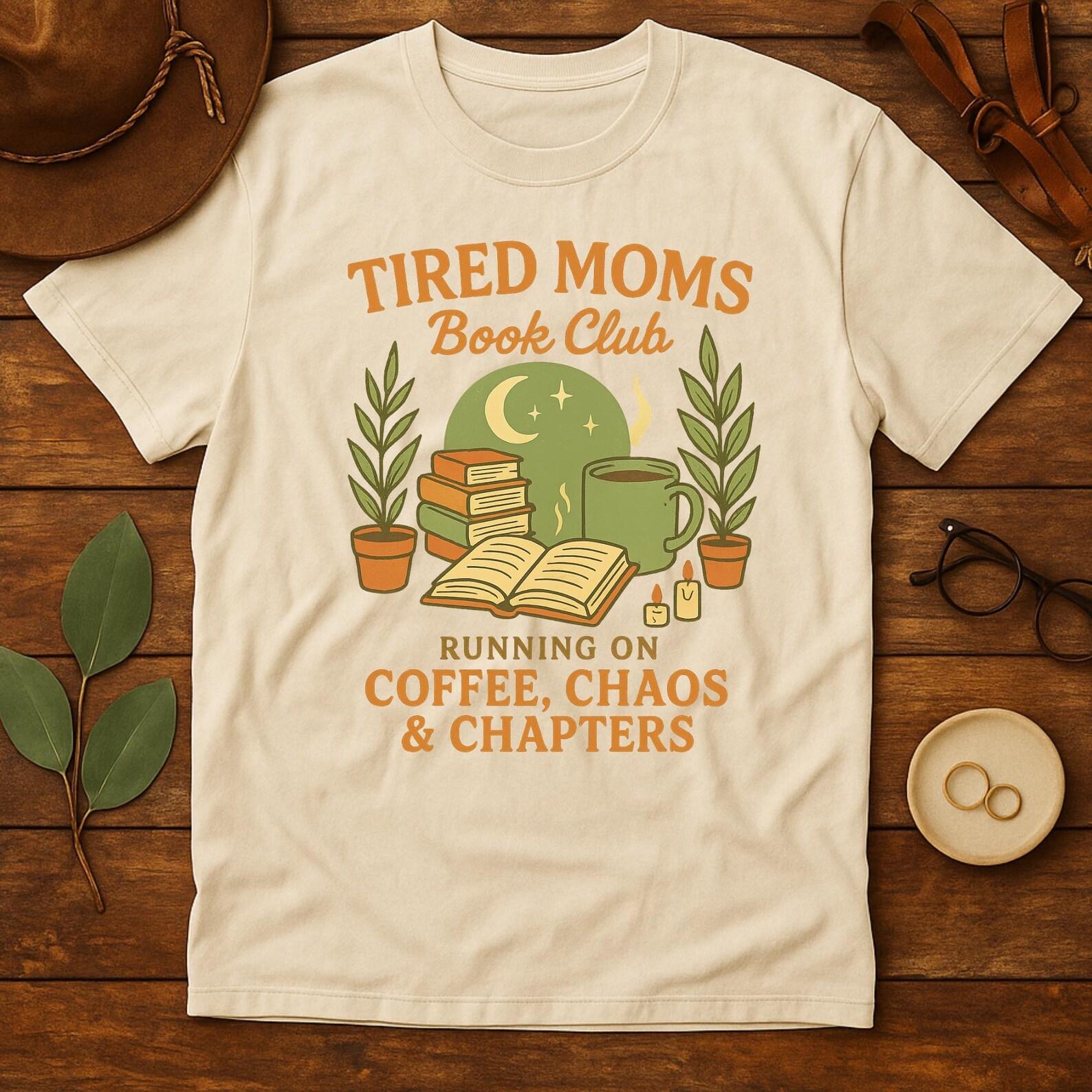 Tired Moms Book Club T-Shirt: Funny Coffee Chaos Graphic Tee M