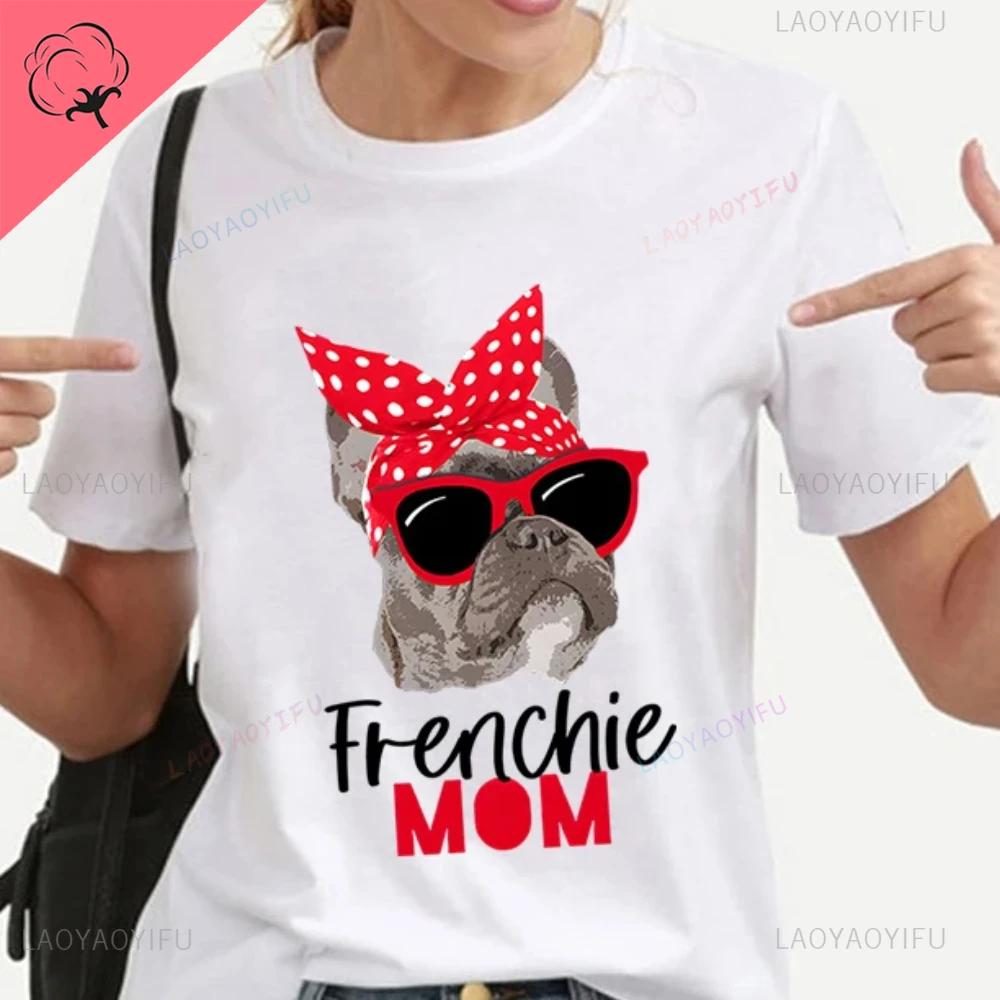 New Women Tshirts Casual Harajuku French Bulldog Print Cotton Tops Summer FeUnisex Tees Frenchie Mom T Shirt for Women Clothing