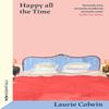 Happy All the Time by Laurie Colwin Paperback Book 9781399627511
