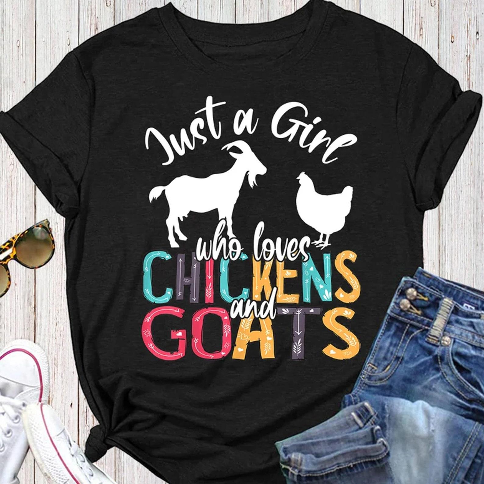 Cute Just A Girl Who Loves Chickens Goats Farmer Girls Gift T-Shirt 3XL