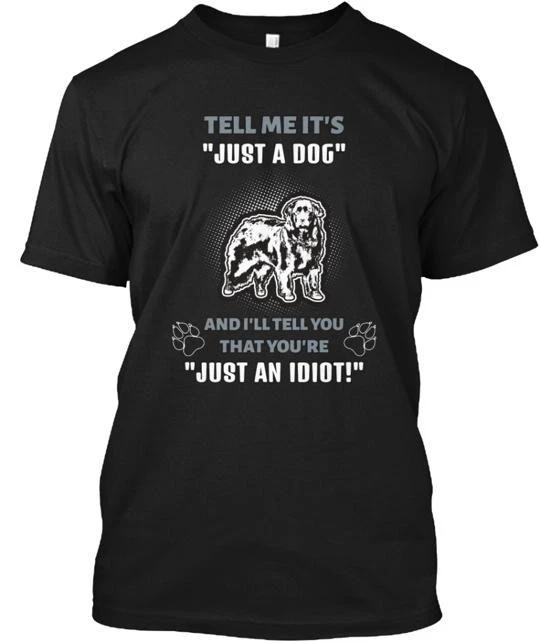 

Newfoundland It s Not Just A Dog TTshirt Made in the USA Size S to 5XL 4XL