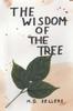 The The Wisdom of the Tree Book