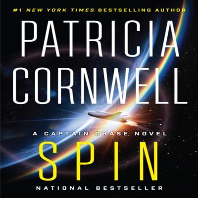 Spin by Patricia Cornwell Hardback Book 9781542044783
