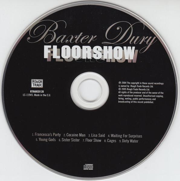 

CD BAXTER DURY - Floor Show RTRACD120 Rough Trade 2005 Europe Rock Used
