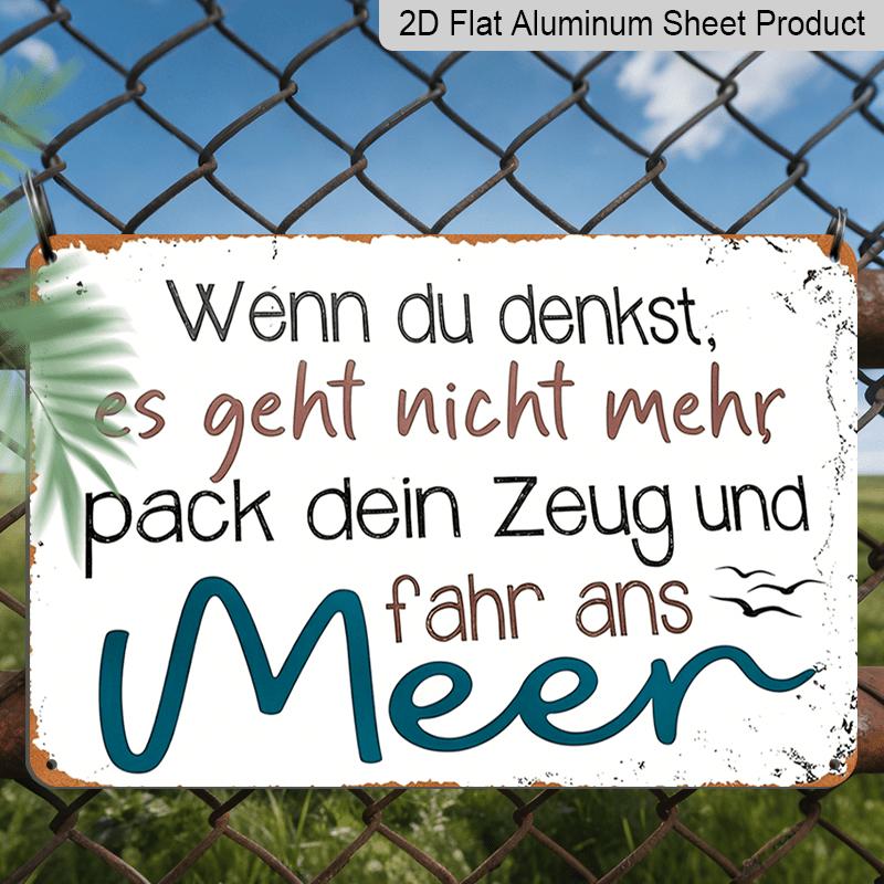 

2D Flat, 1pc Vintage Aluminum Wall Art Sign with Inspirational German Quote & Seagull Design - 8.0X12.0 inch Rustic Metal Plaque for Home, Office 20*30cm