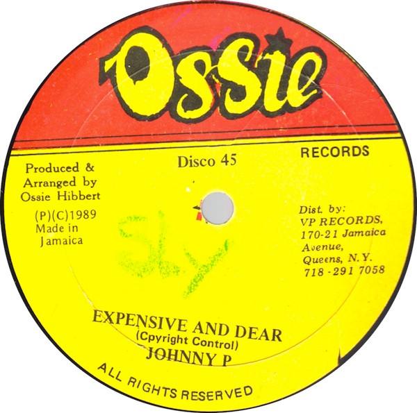 

12inch Record JOHNNY P Expensive And Dear OH15 OSSIE 1989 US Reggae Ska Dub Used