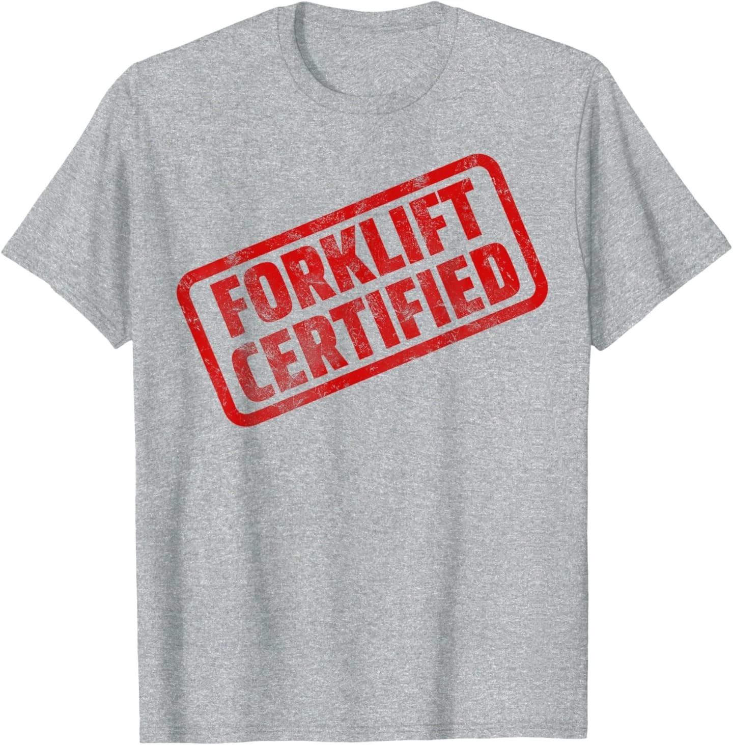 

Forklift Certified Funny Warehouse Worker Meme T-Shirt M