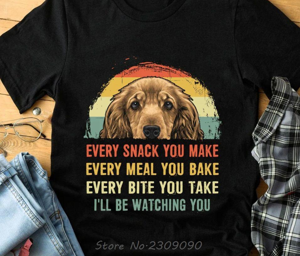 Lustiger Cocker Spaniel Jede Leckerei, die du machst, jede Mahlzeit, die du backst T-Shirts Grafik Baumwolle T-Shirt Unisex Oversized Lässiges T-Shirt