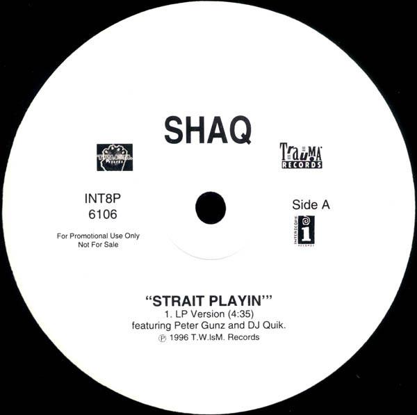 12inch Record SHAQUILLE ONEAL Strait Playin INT8P6106 Interscope Reco 1996 US Rap HipHopRB Used