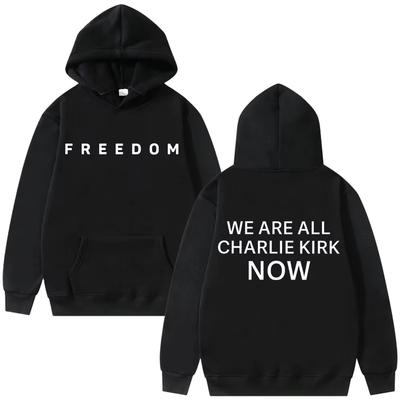 Charlie Kirk Freedom Hoodies Men Women Tribute Memorial American Hero Sweatshirt Patriotic Activism Sportswear Unisex Streetwear