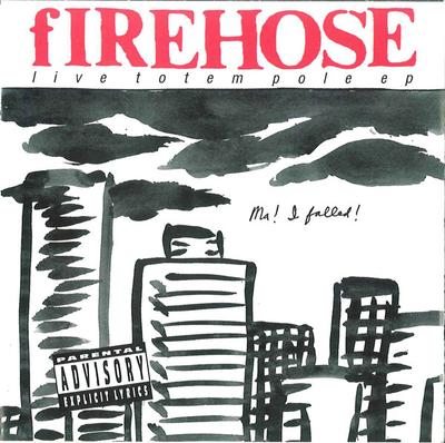 CD FIREHOSE - Live Totem Pole EP 44K74152 Columbia 1992 US Rock Used