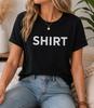SHIRT Text Graphic Tee | Minimal Typography Black T-Shirt