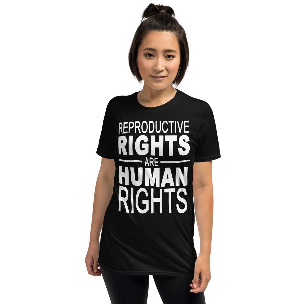 Reproductive Rights Are Human Rights Unisex TShirt Unisex T-Shirt M