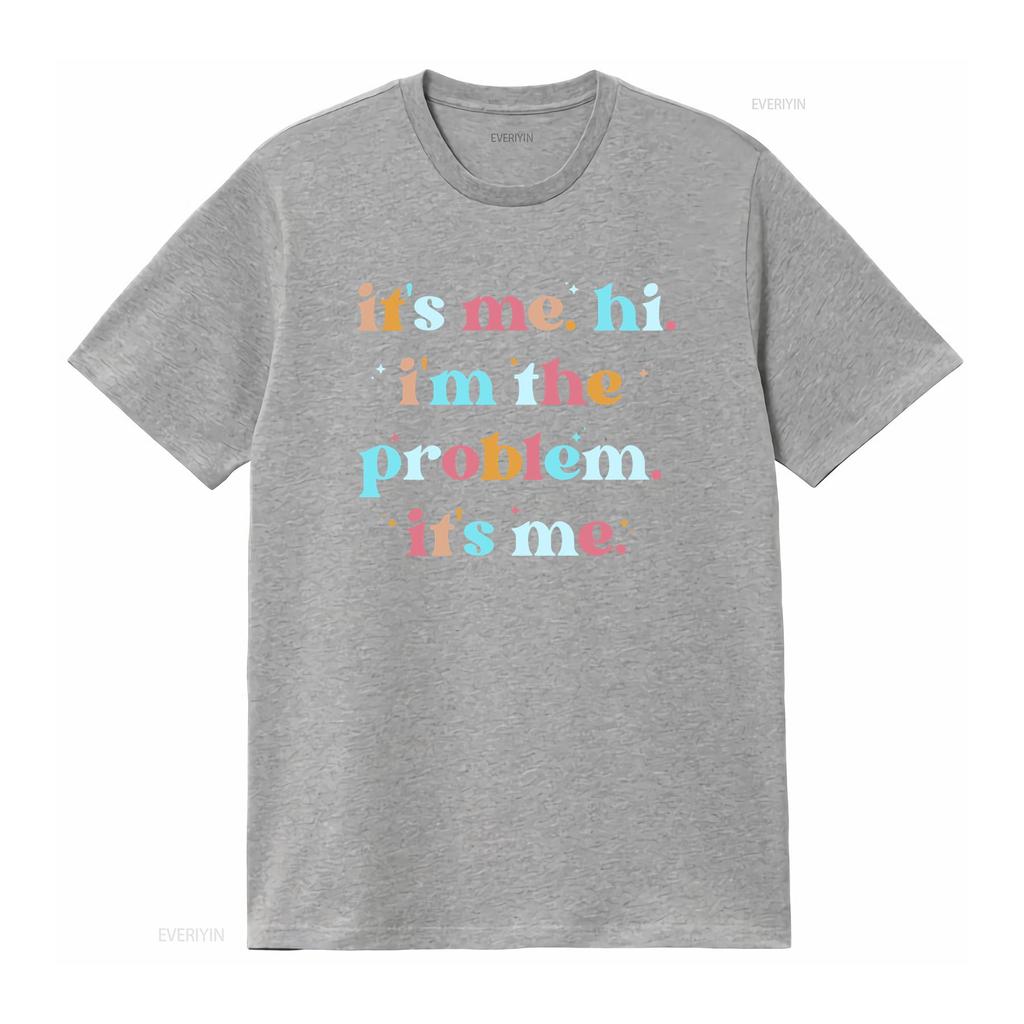 Its Me Hi Im The Problem T Shirt Concert Fans Trendy Ts Toddler Swifty Youth Birthday Girl Eras Tour Vintage Graphic