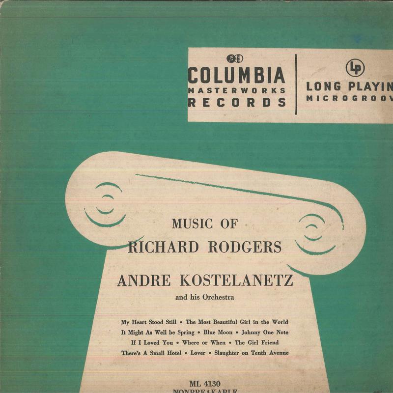 LP Record ANDRE KOSTELANETZ & HIS ORCHESTRA - Music Of Richard Rodgers ML4130 COLUMBIA 1949 US Pop Used