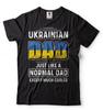 Ukrainian Dad T T-shirt Gift For Dad, Ukraine Ukrainian T T-shirt Father Day Gift