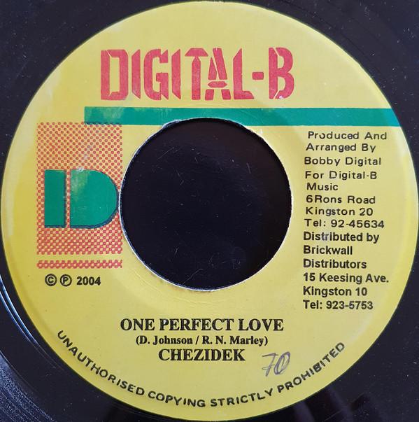7inch Record CHEZIDEK - One Perfect Love NONE Digital-B 2004 Jamaica Reggae, Ska & Dub Used
