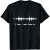 I Hear Dead People - Ghost Hunting Paranormal EVP Activity T-Shirt