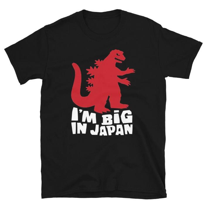 I m Big In Japan Funny Adult Humor T-T-Shirt S