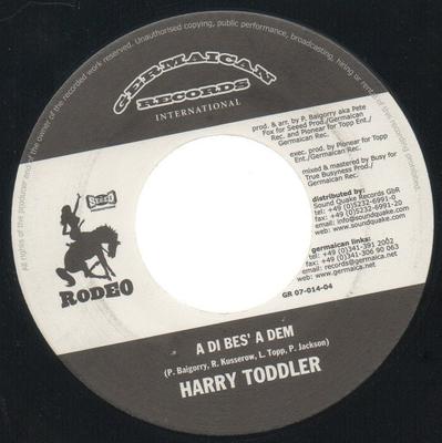 7-Zoll Schallplatte HARRY TODDLER - A Di Bes' A Dem GR0701404 Germaican Recor Deutschland Reggae, Ska & Dub Gebraucht